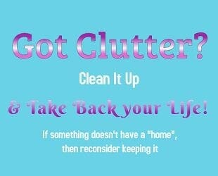 Got Clutter?